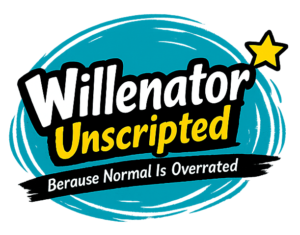 Willenator Unscripted